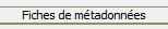 Onglet Fiches de métadonnées